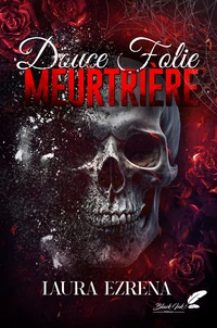 Douce folie meurtrière