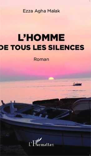 Ezza Agha Malak - L'homme de tous les silences.