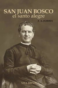 San Juan Bosco, el santo alegre