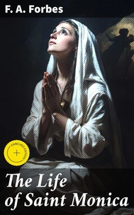 The Life of Saint Monica