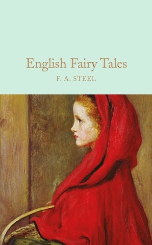 F. A. Steel - English Fairy Tales.