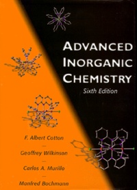 F-Albert Cotton et Geoffrey Wilkinson - Advanced Inorganic Chemistry. Sixth Edition.