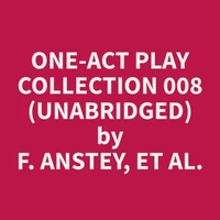One-Act Play Collection 008 (Unabridged)