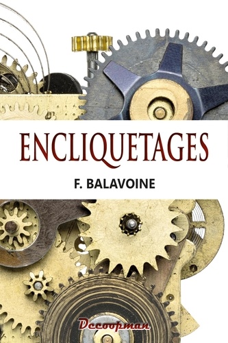 F. Balavoine - Encliquetages.