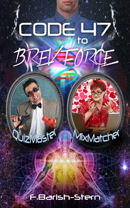 Code 47 to BREV Force  QuizMaster MixMatcher