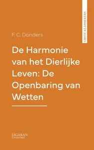 De Harmonie van het Dierlijke Leven: De Openbaring van Wetten