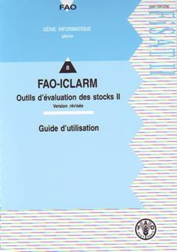 F.c. Gayanilo - FiSAT II. FAO-ICLARM. Outils d'évaluation des stocks II. Version révisée - Guide d'utilisation, avec CD-ROM.