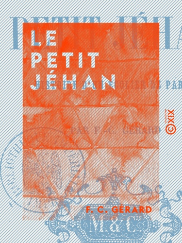 Le Petit Jéhan - Histoire d'un écolier de Paris