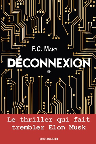 F.C. Mary - Déconnexion Tome 1 : Le Mouvement.
