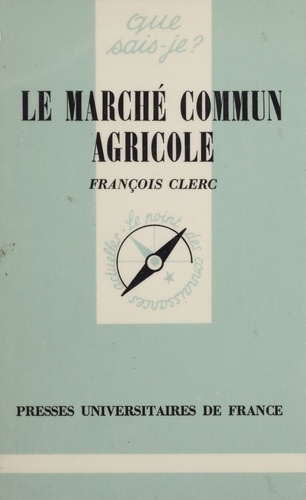 Le Marché commun agricole