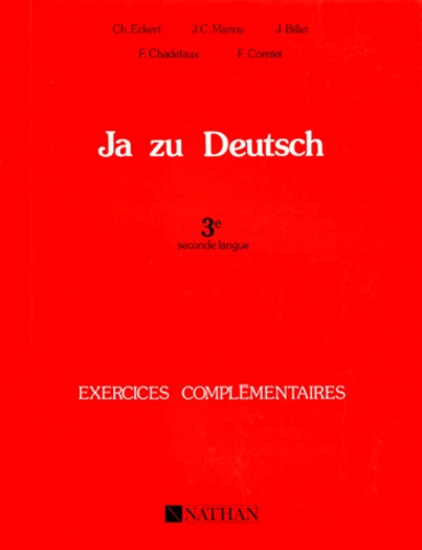 ALLEMAND 3EME SECONDE LANGUE JA ZU DEUTSCH. Exercices complémentaires