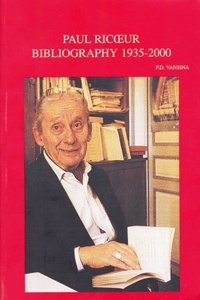 F-D Vansina - Paul Ricoeur - Bibliographie primaire et secondaire : Primary and secondary bibliography 1935-2000.