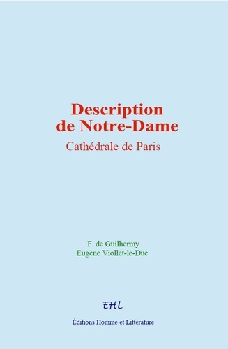 Description de Notre-Dame : Cathédrale de Paris