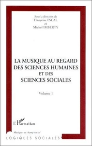 La Musique Eu Regard Des Sciences Humaines T.1