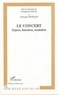 F Escal - Le Concert : Enjeux, Fonctions, Modalites.