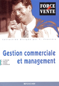 F Fiedler et D Chabaud - Gestion Commerciale Et Management.