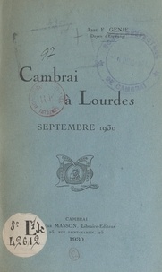 F. Génie et Georges Arnould - Cambrai à Lourdes - Septembre 1930.