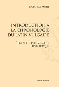 Introduction à la chronologie du latin vulgaire