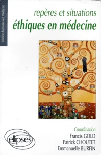 Reperes Et Situations. Ethiques En Medecine