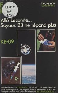 Allô Lecomte... Soyouz 23 ne répond plus