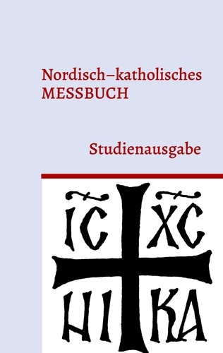 Nordisch-katholisches Messbuch. Studienausgabe