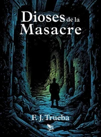 Dioses de la Masacre