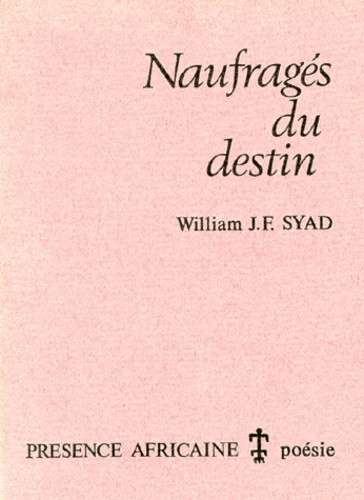 F-J-William Syad - Naufragés du destin.