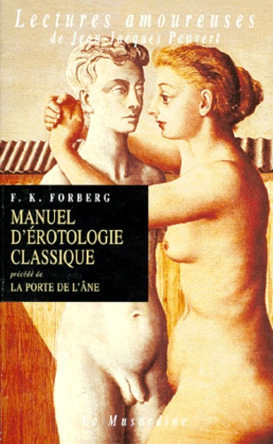 F-K Forberg - Manuel d'érotologie classique.