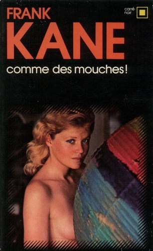 F Kane - Comme des mouches.