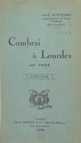 Cambrai à Lourdes en 1932