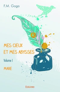 Mes cieux et mes abysses - Tome 1