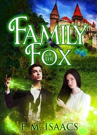  F.M. Isaacs - Family of the Fox - Family of the Fox, #1.