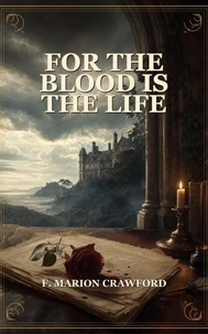 For the Blood Is the Life