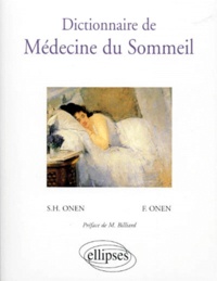 F Onen et S-H Onen - Dictionnaire de médecine du sommeil.