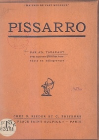 F. Paillart et Adolphe Tabarant - Pissarro.