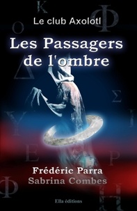  F.parra/s.combes - Les Passagers de l'ombre.