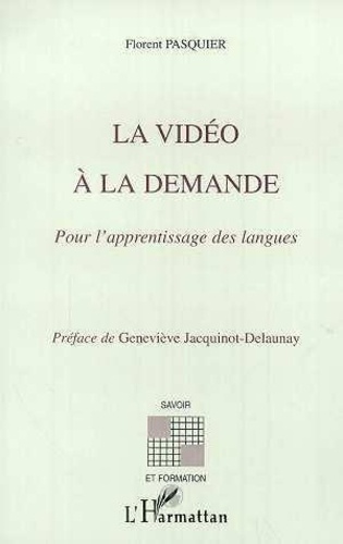 F Pasquier - La vidéo à la demande - Pour l'apprentissage des langues.