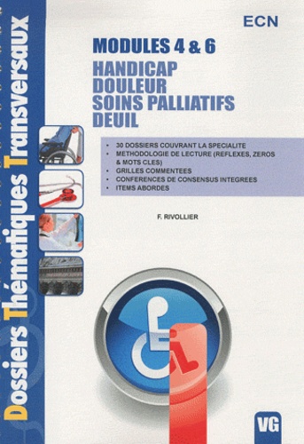 F. Rivollier - Modules 4 & 6 Handicap, douleur, soins palliatifs, deuil.