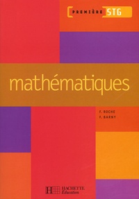 F Roche et F Barny - Mathématiques 1e STG.