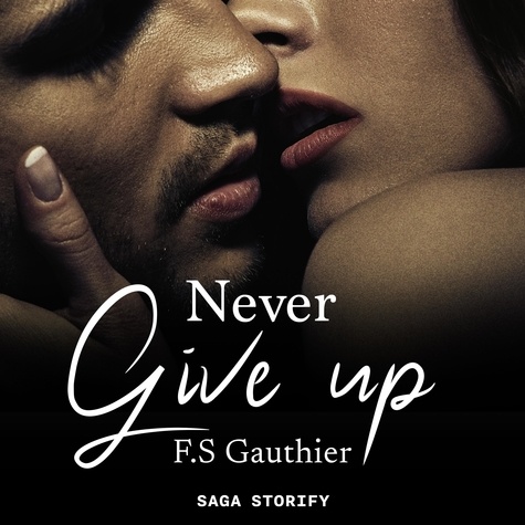 F.S Gauthier et Lydia Mirdjanian - Never give up.