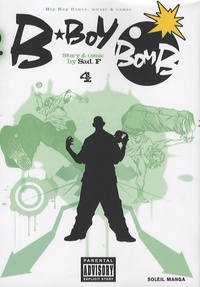 F Sad - B-Boy Bomb Tome 4 : .