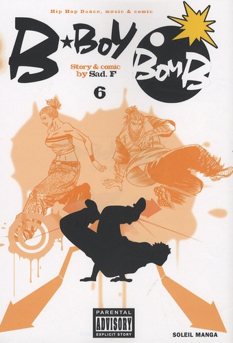 F Sad - B-Boy Bomb Tome 6 : .