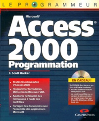 F Scott Barker - Access 2000. Programmation,  Avec Cd-Rom.