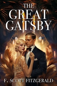 F. Scott Fitzergald - The Great Gatsby.