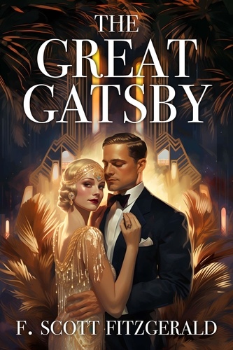 F. Scott Fitzergald - The Great Gatsby.