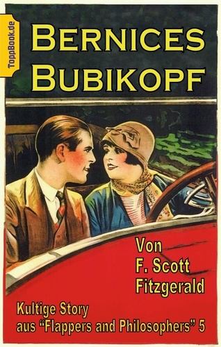 Bernices Bubikopf. Kultige Story aus 'Flappers and Philosophers' 5