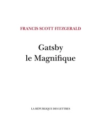 Victor Llona et F. Scott Fitzgerald - Gatsby le Magnifique.