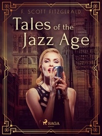 F. Scott Fitzgerald - Tales of the Jazz Age.