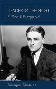 Tender is the Night (Serapis Classics)