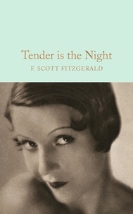 F  scott Fitzgerald - Tender Is The Night.